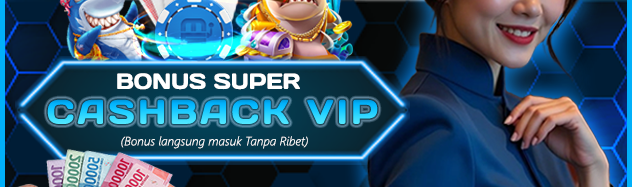 SUPER CASHBACK VIP