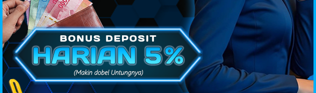 BONUS DEPOSIT HARIAN 5%