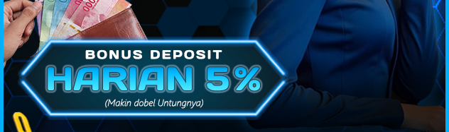 BONUS DEPOSIT HARIAN 5%