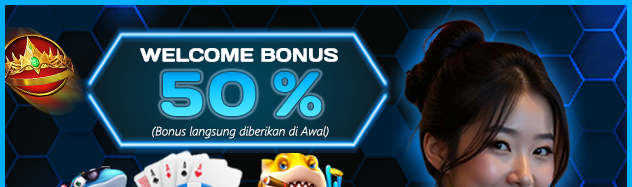 WELCOME BONUS 50%