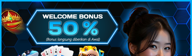 WELCOME BONUS 50%