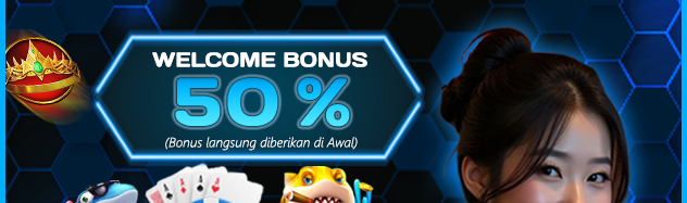 WELCOME BONUS 50%